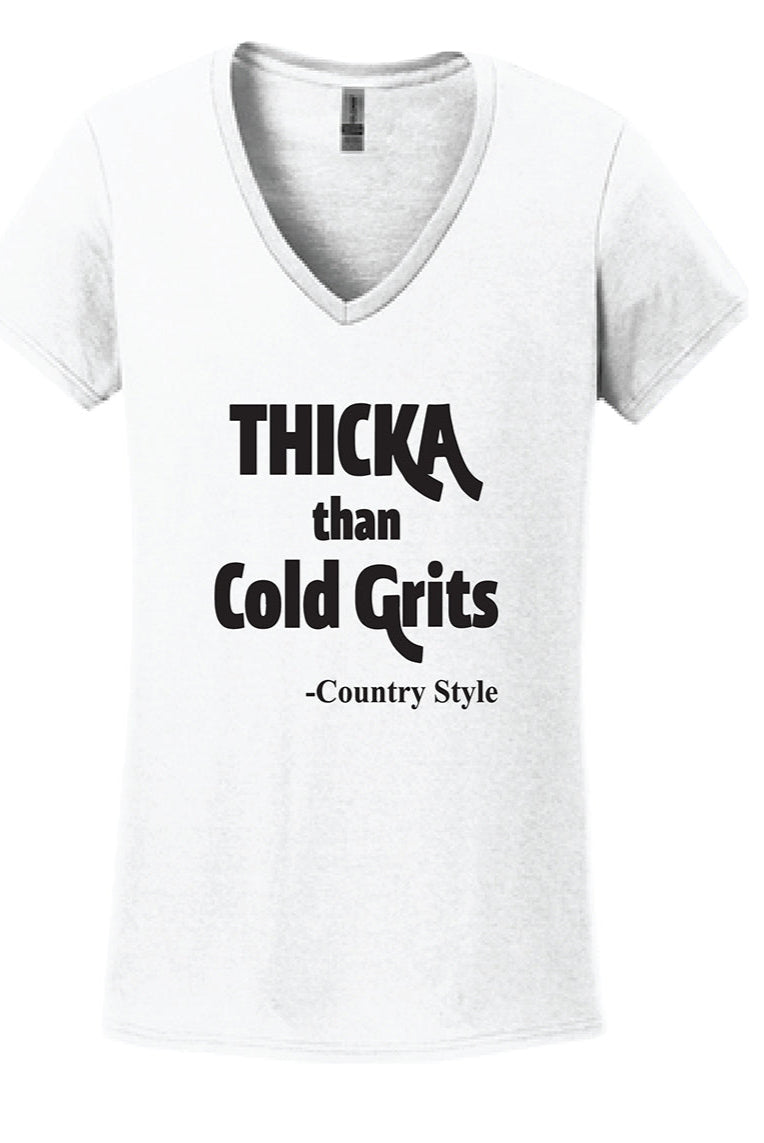 Thicka Than Cold Grits White V-Neck Sizes S-3XL